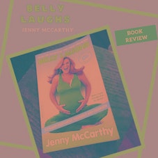 Jenny McCarthy Belly Laughs